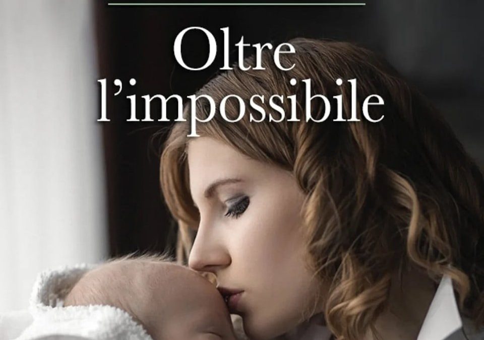 OLTRE L’IMPOSSIBILE DI KATIA GARZOTTO